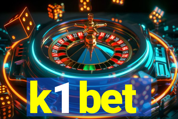 k1 bet